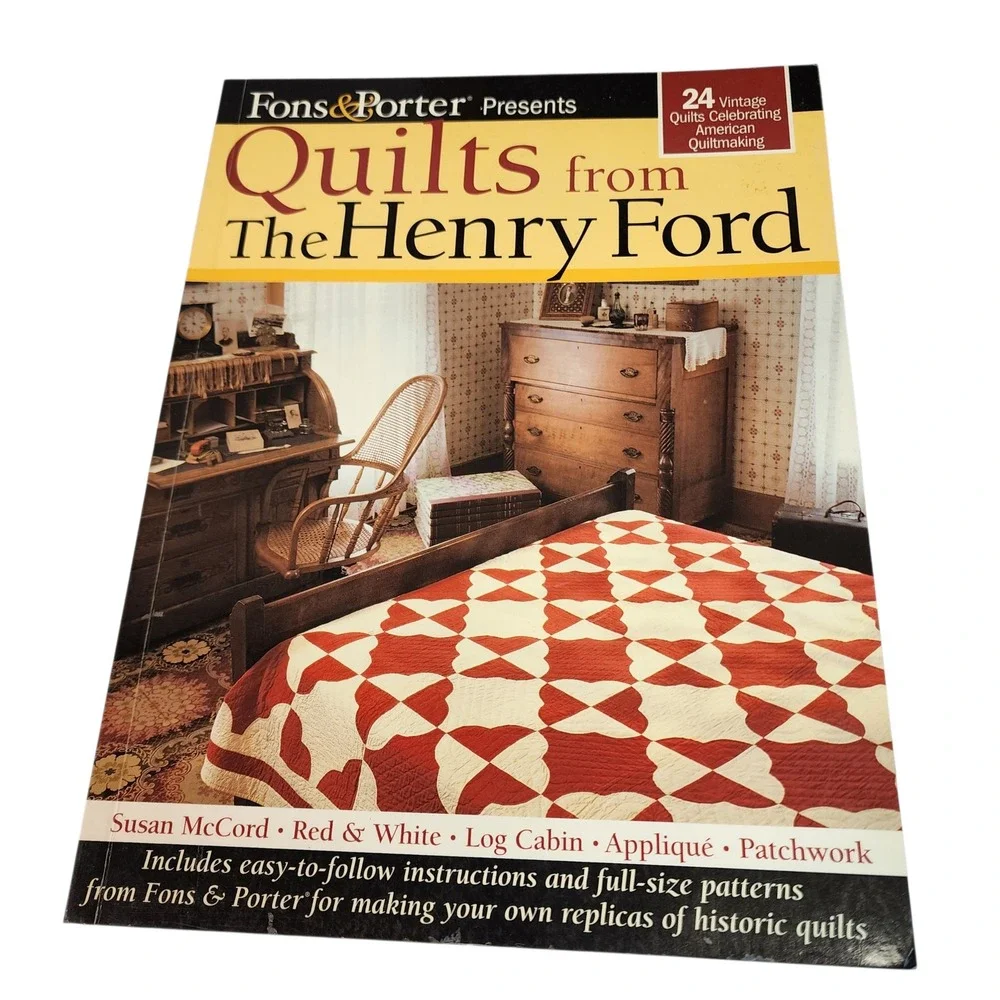 Fons Porter Quilts from The Henry Ford Vintage‎ American Quiltmaking Book